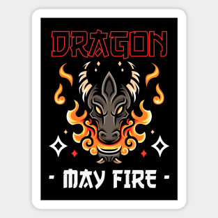 Dragon May Fire Magnet
